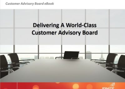 How to Deliver a World-Class Customer  Advisory Board