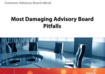 Most Damaging Customer Advisory Board Pitfalls