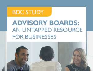 BDC Study – Advisory Boards: An Untapped Resource for Business