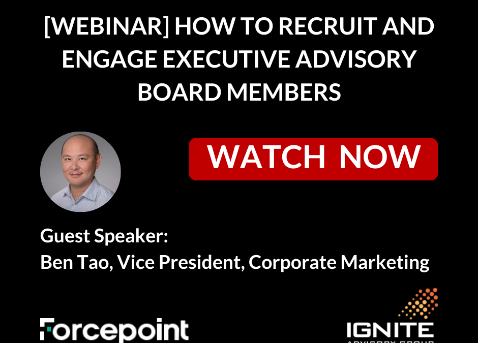 [Webinar] How to Recruit and Engage Executive Advisory Board Members