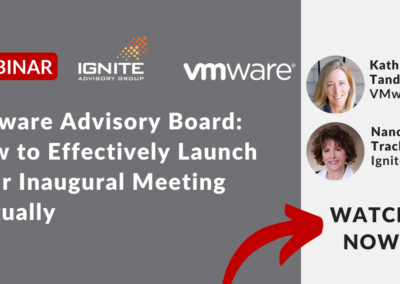 [Webinar On Demand] VMware Advisory Board: How to Effectively Launch Your Inaugural Meeting Virtually