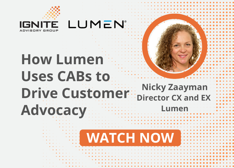 [Fireside Chat] How Lumen Uses Customer Advisory Boards to Drive Customer Advocacy