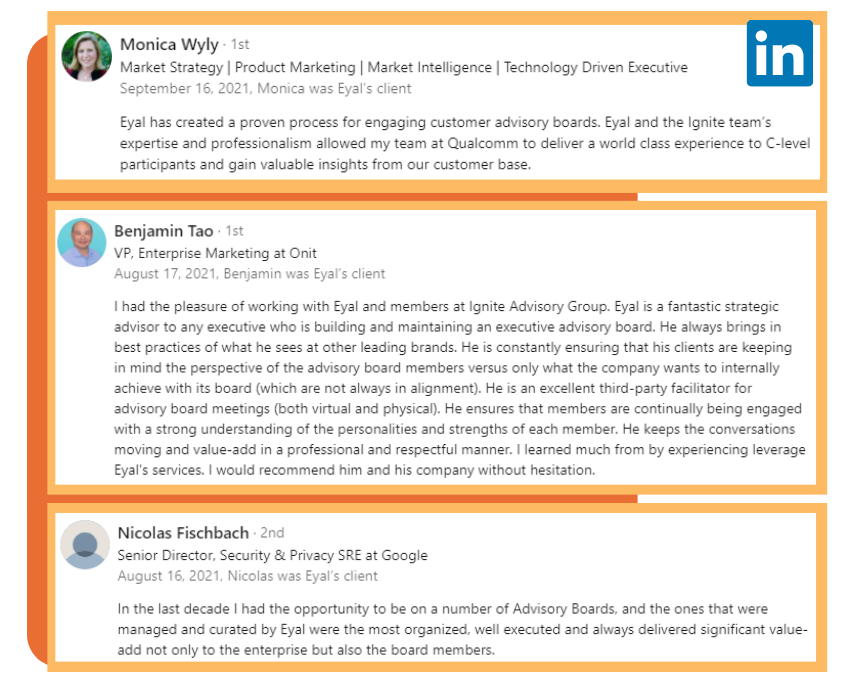What our Customers Say about Ignite LinkedIn What our customers say about Ignite's Customer Advisory Board Services
