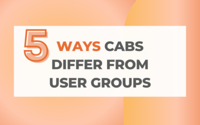Five Ways Customer Advisory Boards Differ from User Groups