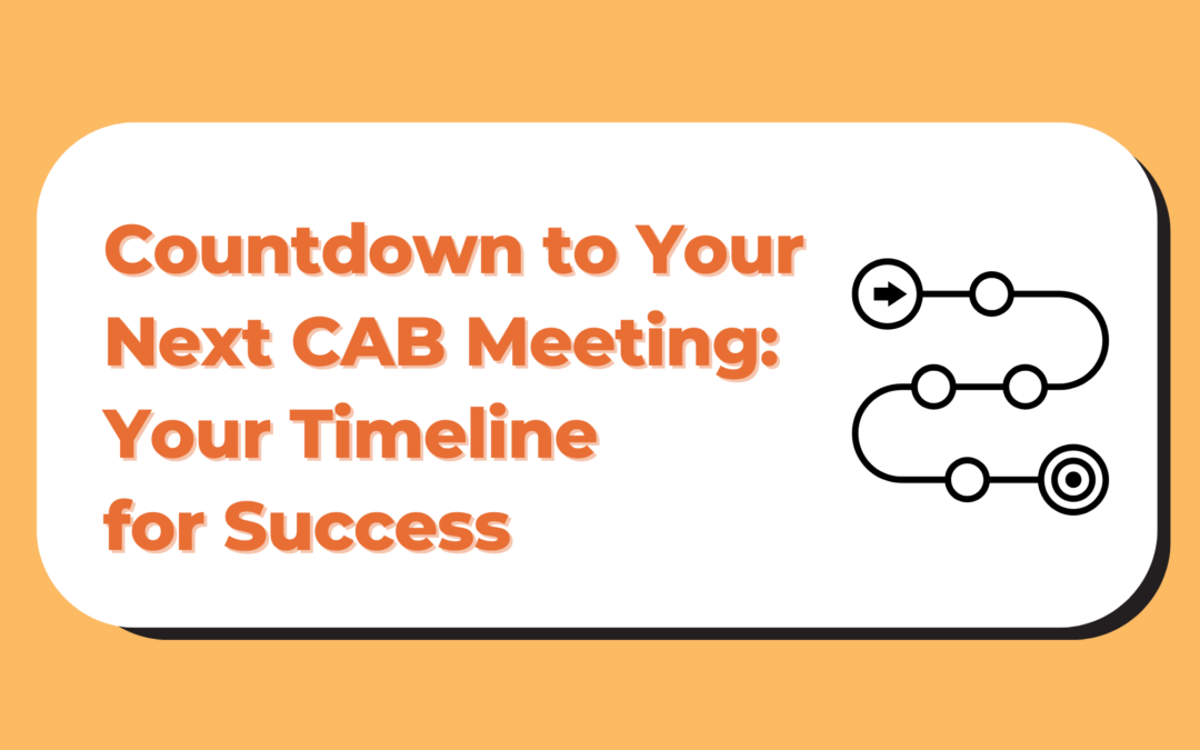 Countdown to Your Next Customer Advisory Board Meeting: Your Timeline for Success