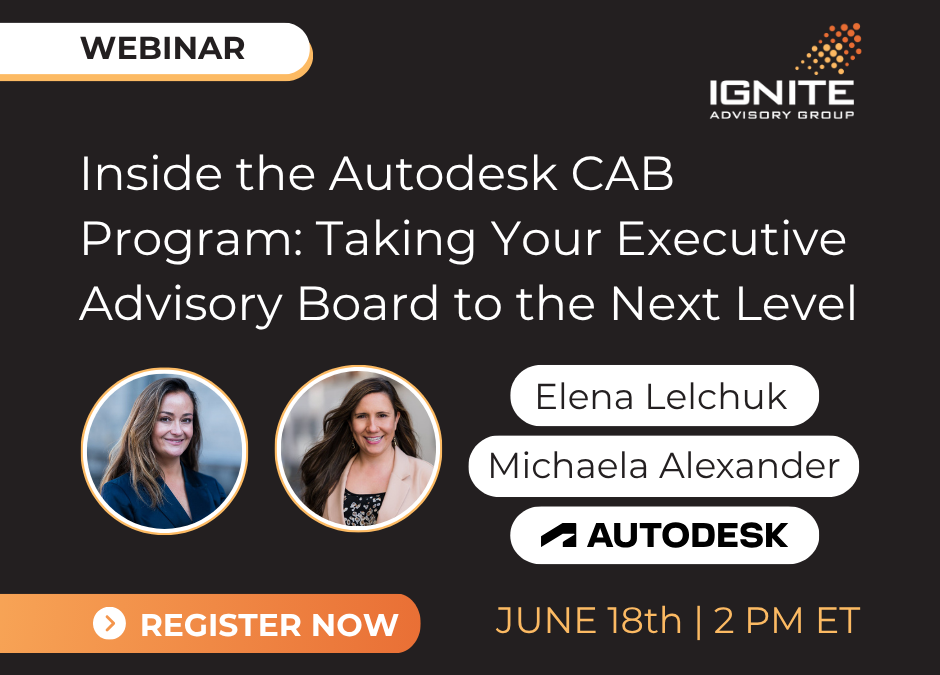 [Webinar June 18th] Inside the Autodesk CAB Program – Taking Executive Advisory Boards to the Next Level