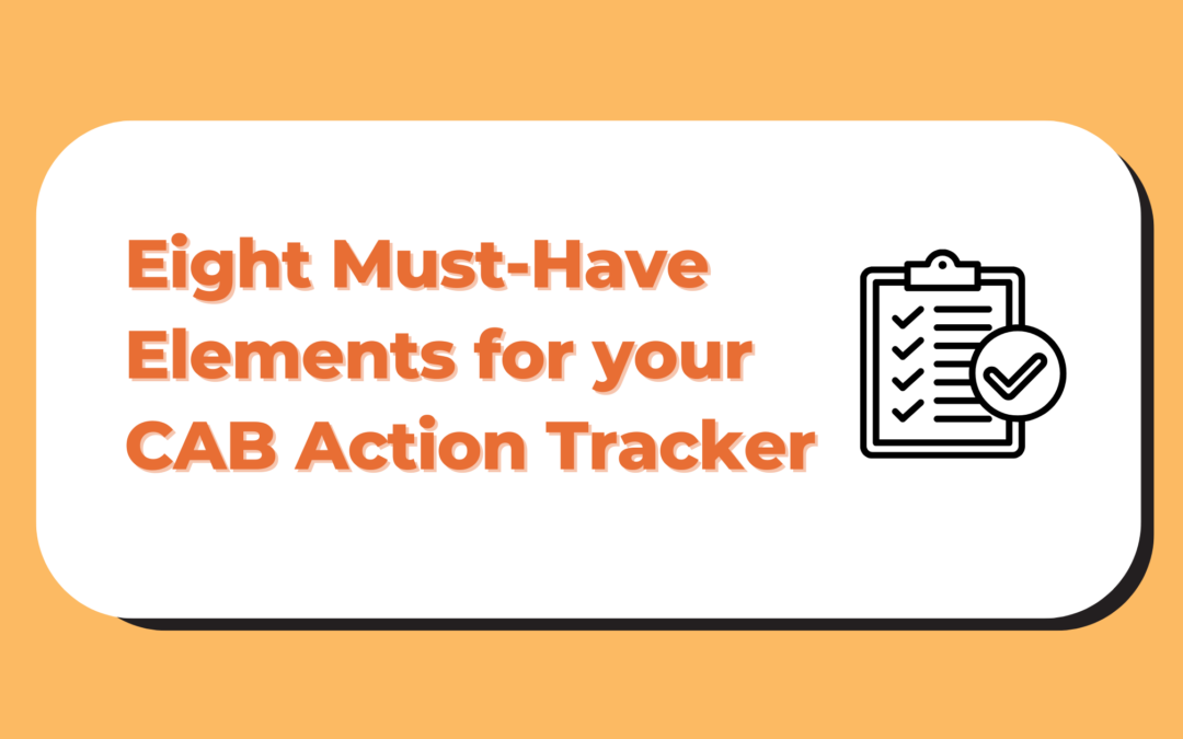 Eight Must-Have Elements for your CAB Action Tracker Document